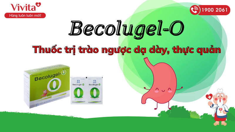 Hỗn dịch uống trị trào ngược dạ dày, thực quản Becolugel-O