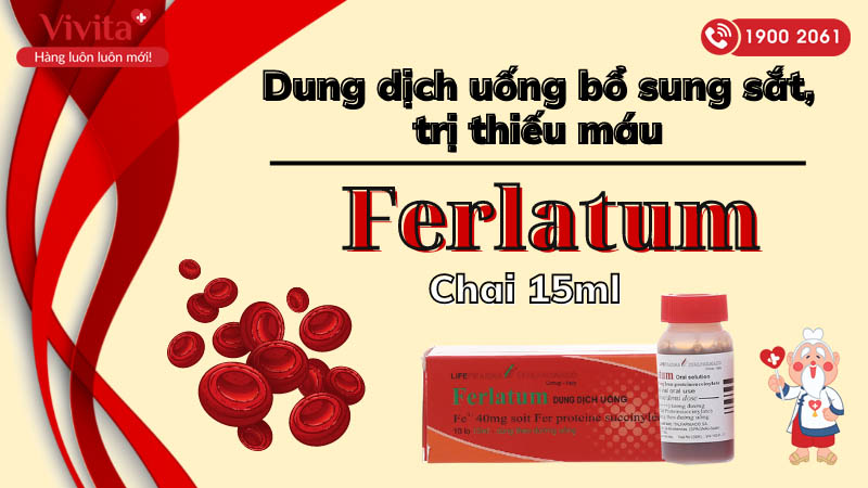 Dung dịch uống bổ sung sắt, trị thiếu máu Ferlatum