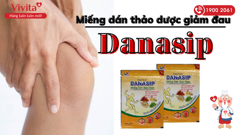 Miếng dán thảo dược Danasip là thuốc gì?