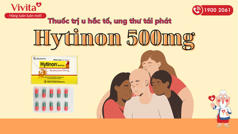 Thuốc trị u hắc tố, ung thư tái phát Hytinon 500mg