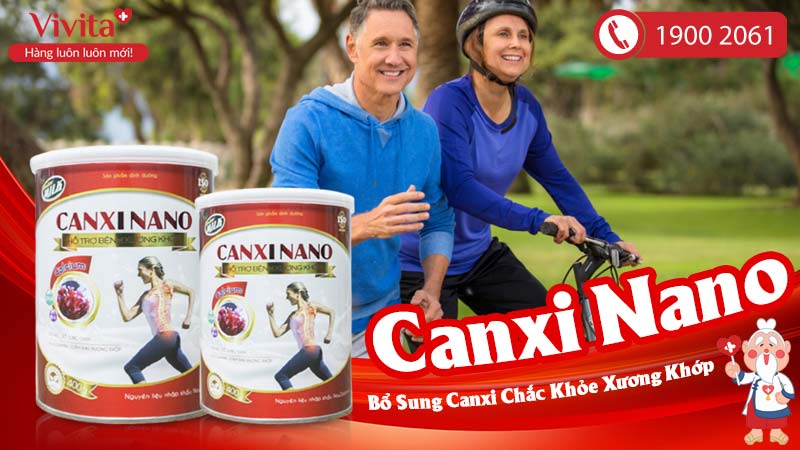 Sữa bổ sung Canxi cho người già trên 50 tuổi Canxi Nano