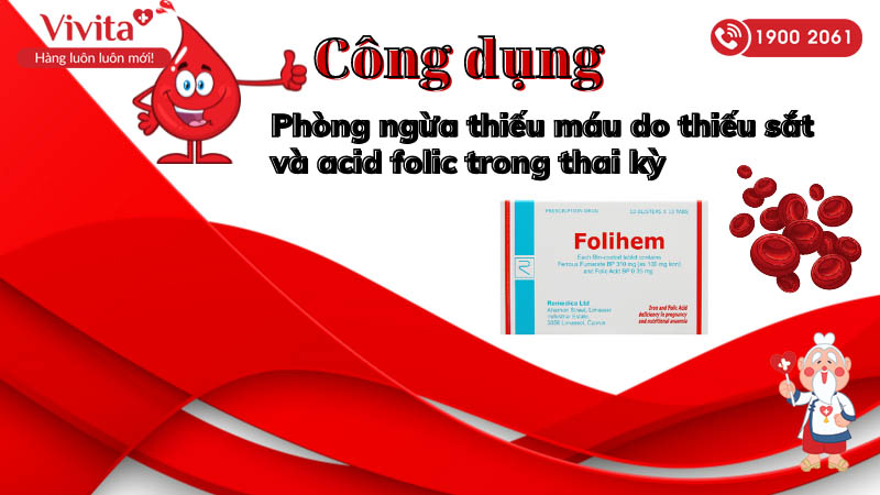 Công dụng (Chỉ định) của thuốc bổ sung sắt và axit folic Folihem