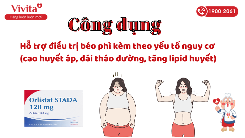 Công dụng (Chỉ định) của thuốc hỗ trợ trị béo phì Orlistat Stada 120mg