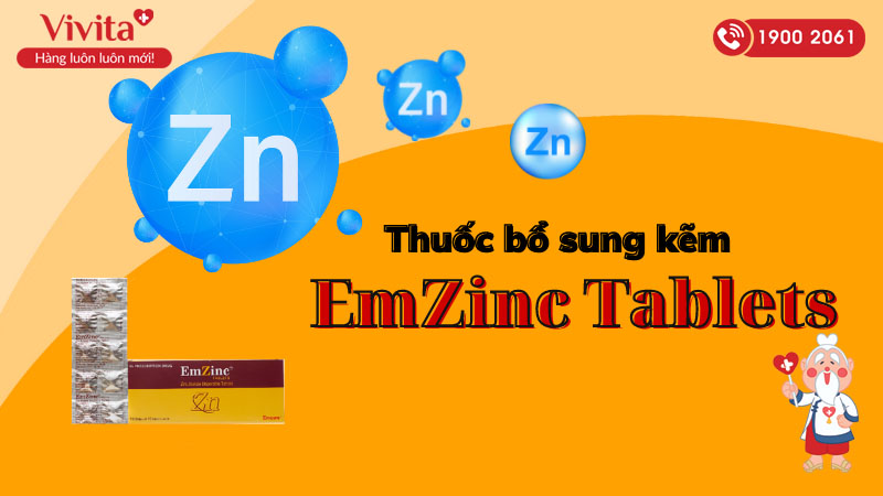 EmZinc Tablets là thuốc gì?