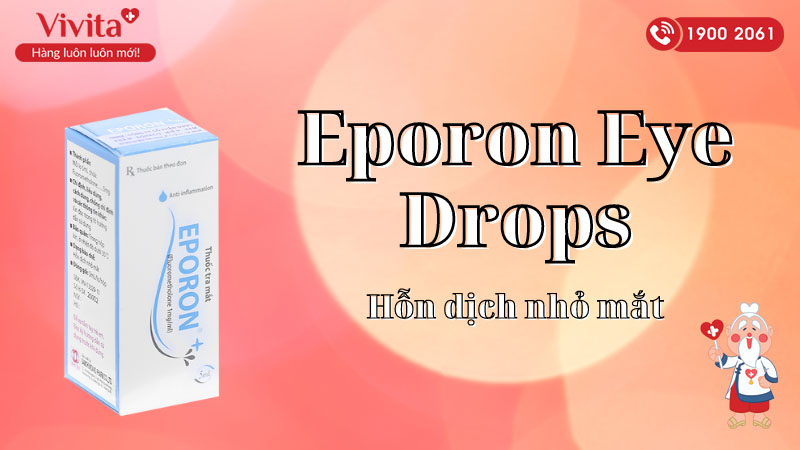 Hỗn dịch nhỏ mắt trị nhiễm khuẩn Eporon Eye Drops 1mg/ml
