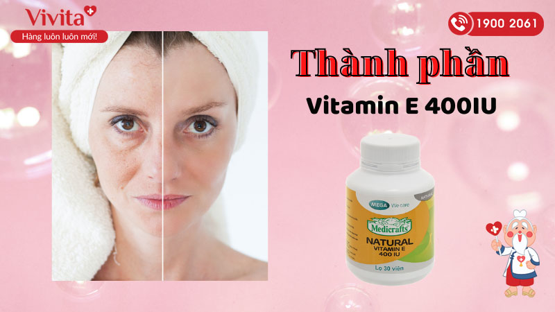 Thành phần viên uống ngăn lão hóa Medicrafts Natural Vitamin E 400IU