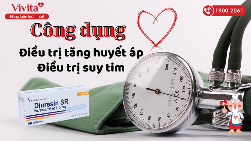 Công dụng (Chỉ định) của thuốc trị tăng huyết áp, suy tim Diuresin SR