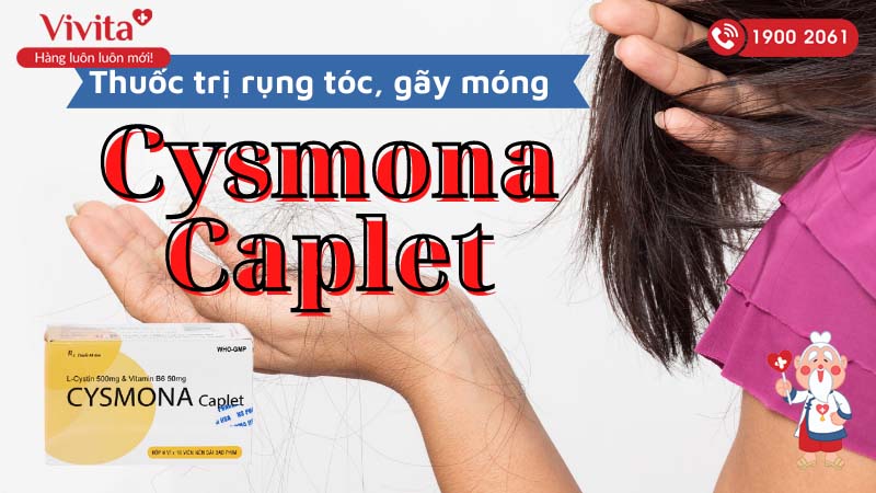 Cysmona Caplet là thuốc gì?