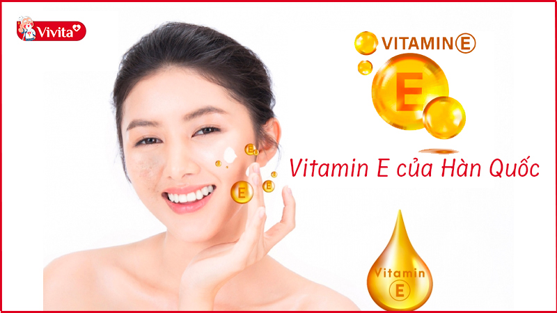 vitamin E của Hàn Quốc cũng nhận được nhiều sự quan tâm không kém