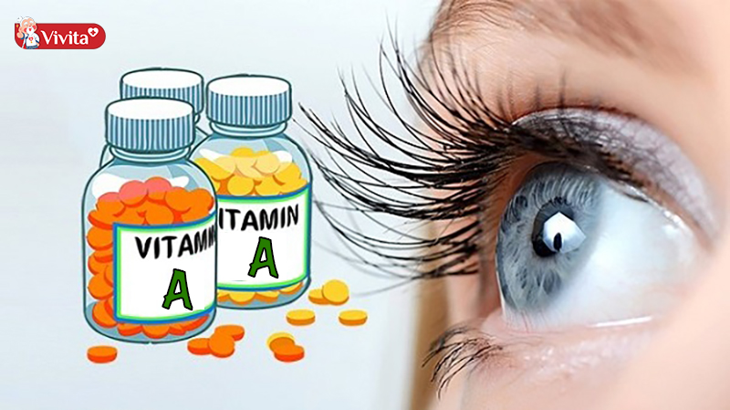 Thuốc bổ sung vitamin A cho mắt