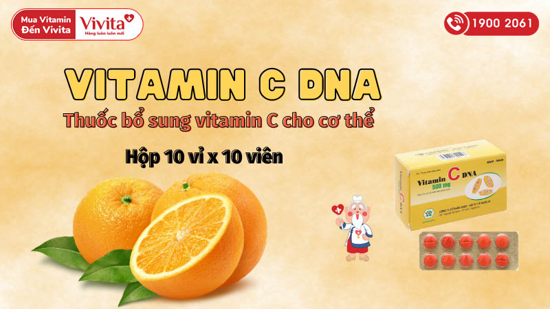Vitamin C DNA là thuốc gì?