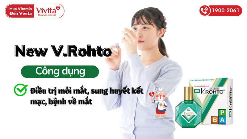 Công dụng (Chỉ định) của thuốc nhỏ mắt trị sung huyết kết mạc New V.Rohto