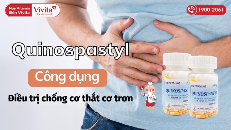 Công dụng (Chỉ định) của thuốc chống co thắt cơ trơn tiêu hóa Quinospastyl