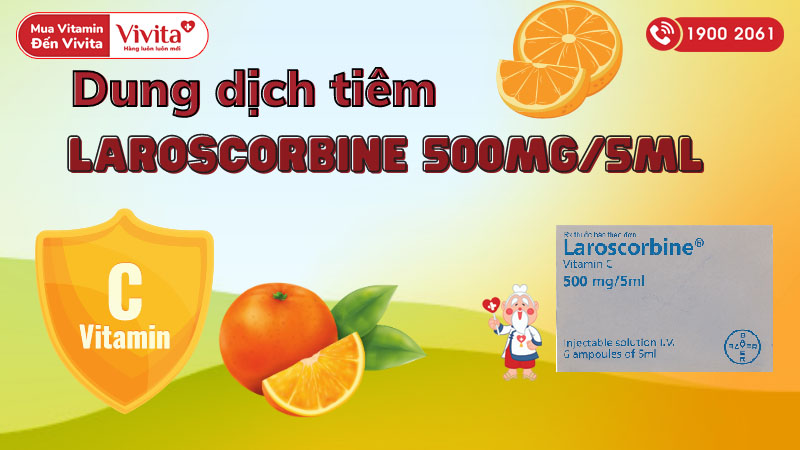 Dung dịch tiêm bổ sung vitamin C Laroscorbine 500mg/5ml