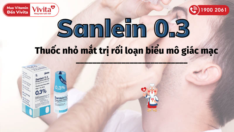 Sanlein 0.3 là thuốc gì?