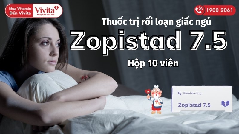 Thuốc trị rối loạn giấc ngủ Zopistad 7.5