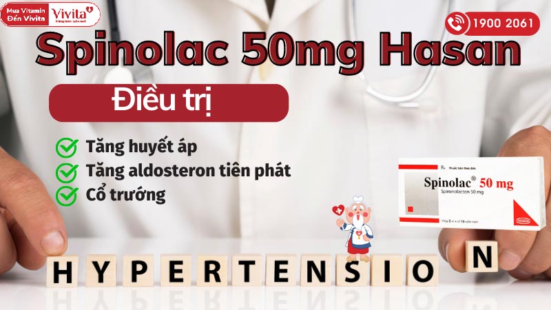 Công dụng (Chỉ định) của thuốc trị tăng huyết áp Spinolac 50mg Hasan
