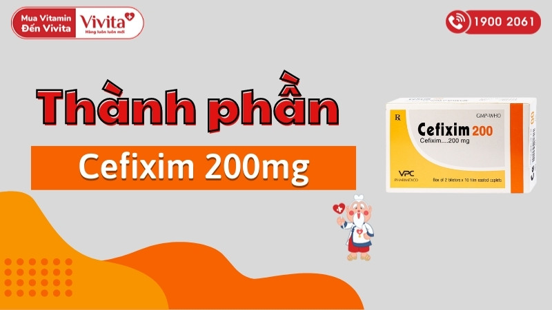 Thành phần của thuốc kháng sinh trị nhiễm khuẩn Cefixim 200 Pharimexco