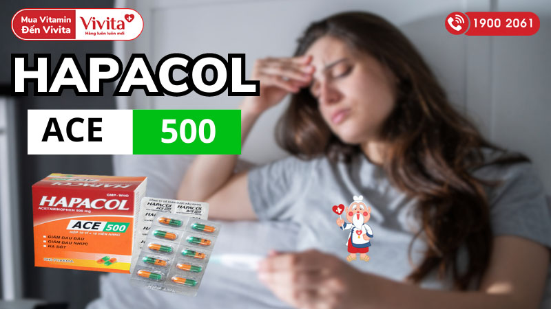Thuốc giảm đau, hạ sốt Hapacol ACE 500