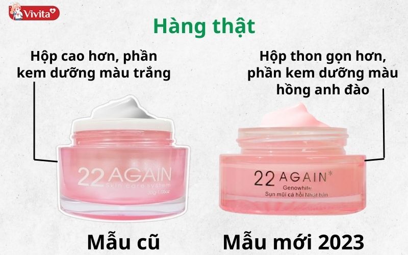 Sự khác biệt giữ mẫu cũ và mẫu mới kem dưỡng 22 Again.