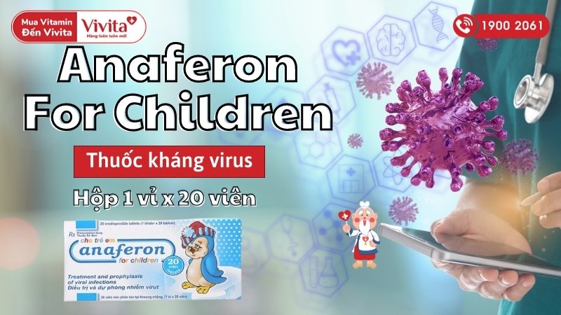 Thuốc kháng virus cho trẻ em Anaferon For Children