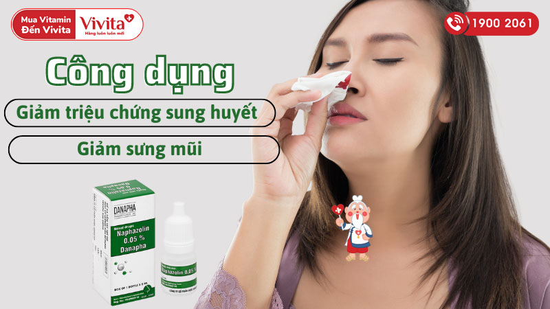 Công dụng (Chỉ định) của thuốc nhỏ mũi giảm nghẹt mũi, sung huyết Naphazolin 0.05% Danapha