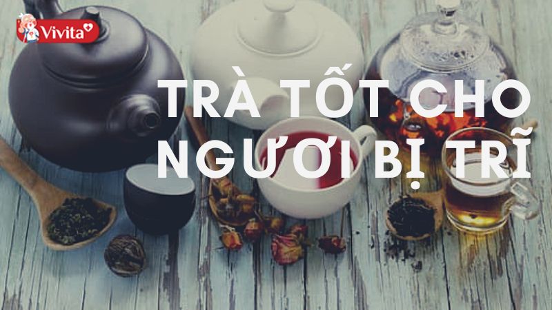 trà tốt cho người bệnh trĩ