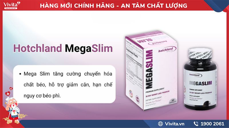 Công dụng của Mega Slim