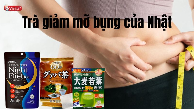 trà giảm mỡ bụng của Nhật