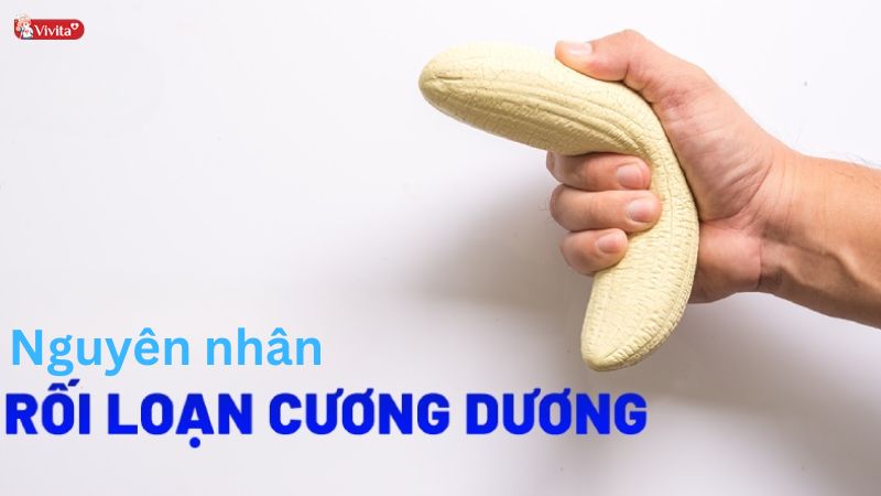 nguyên nhân rối loạn cương dương